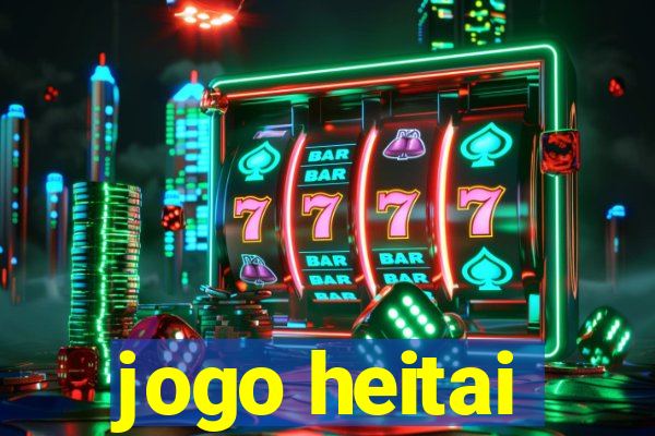 jogo heitai